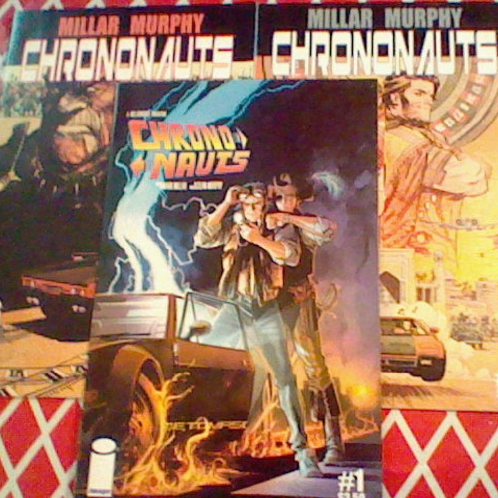Chrononauts 1 ,2, 4 Mark Millar Sean Murphy , Imag